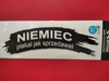 naklejka- NIEMIEC PŁAKAŁ JAK SPRZEDAWAŁ