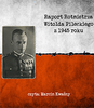 Report of Captain Witold Pilecki from 1945 (read: Marcin Kwany)