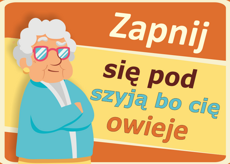 Magnes PM 0119 Zapnij się pod szyją bo cię owieje