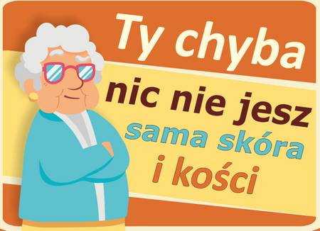 Magnes PM 0112 Ty chyba nic nie jesz sama skóra i kości