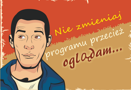 Magnes PM 0134 Nie zmieniaj programu przecież oglądam..