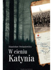 W cieniu Katynia