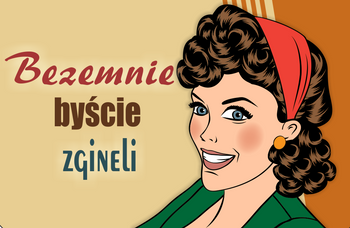 Magnes PM 0063 Bezemnie byście zginęli