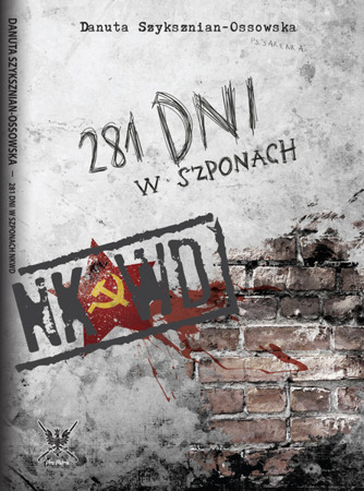 281 dni w szponach NKWD, Danuta Szyksznian- Ossowska