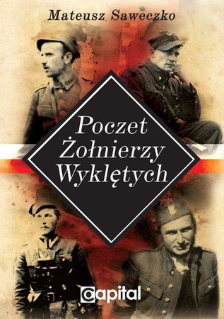 Poczet Żołnierzy Wyklętych- Mateusz Saweczko
